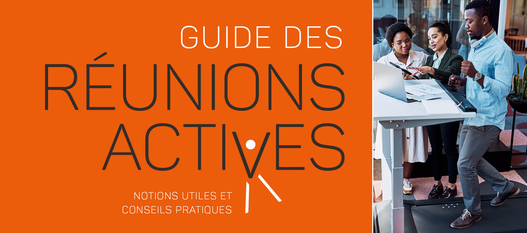 Guide reunions actives debout