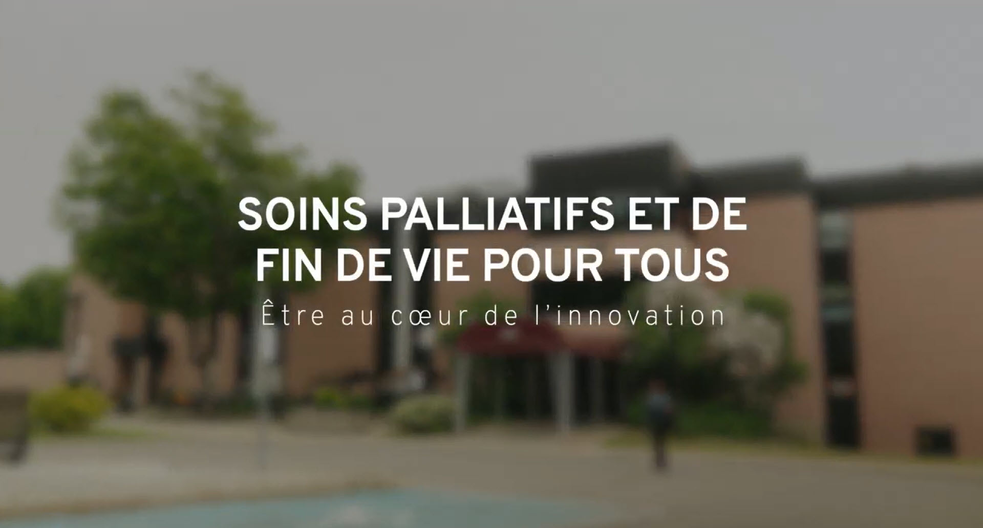 Soins palliatifs et de fin de vie pour tous : être au cœur de l’innovation