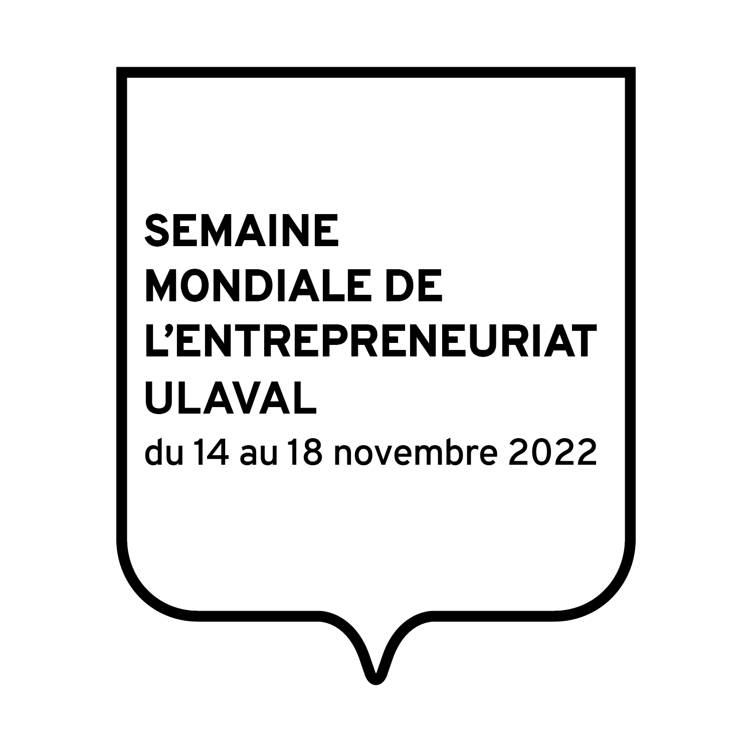 Semaine mondiale de l'entrepreneuriat ULaval 2022