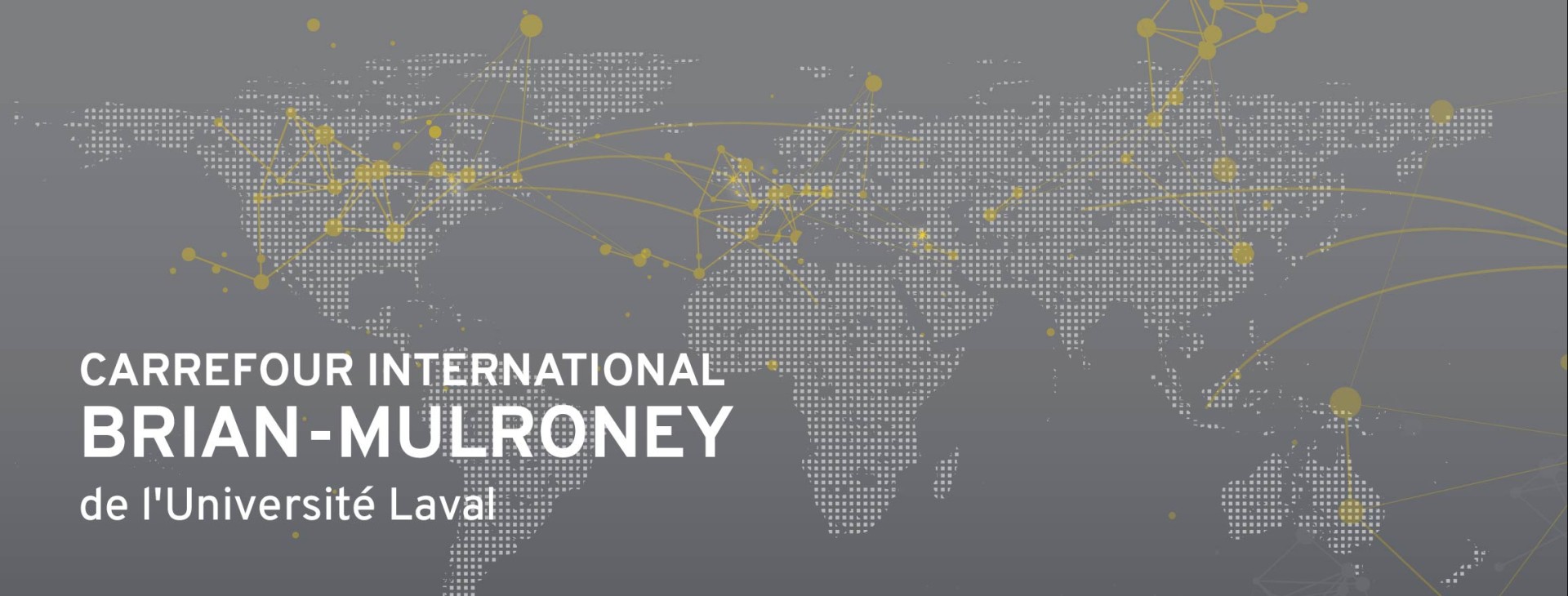Carrefour International Brian-Mulroney