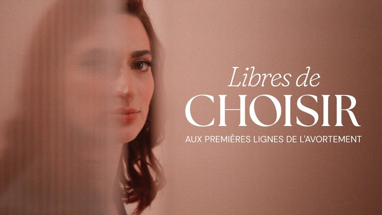 Documentaire Libres de choisir